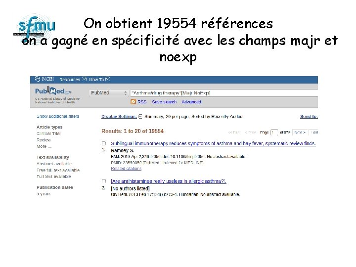 On obtient 19554 références on a gagné en spécificité avec les champs majr et