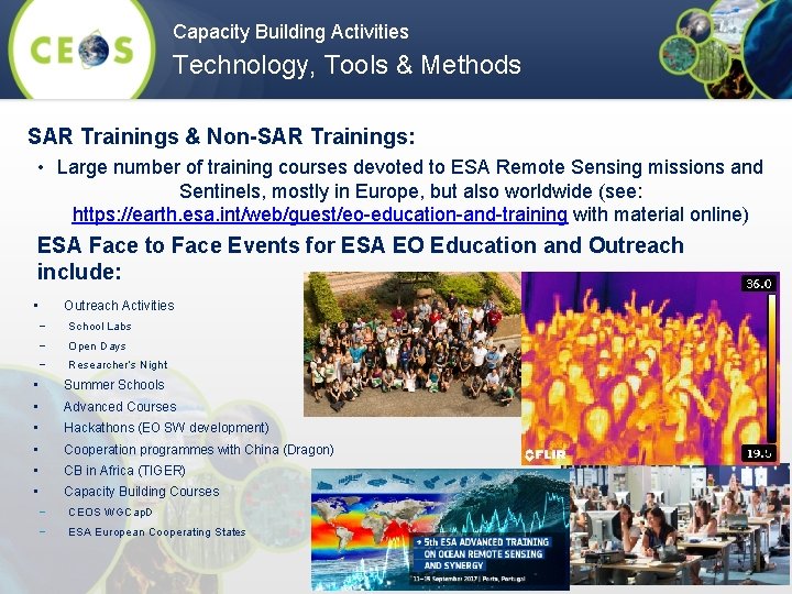 Capacity Building Activities Technology, Tools & Methods SAR Trainings & Non-SAR Trainings: • Large