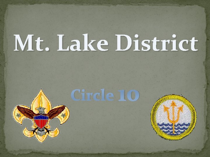 Mt. Lake District Circle 10 