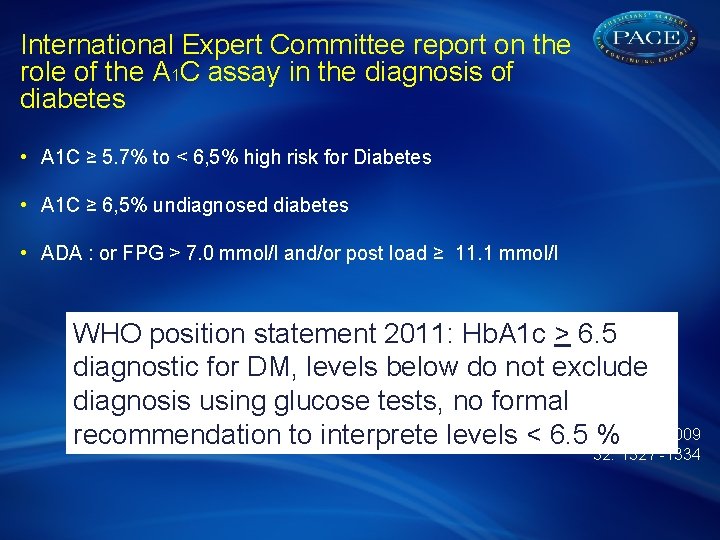 International Expert Committee report on the role of the A 1 C assay in