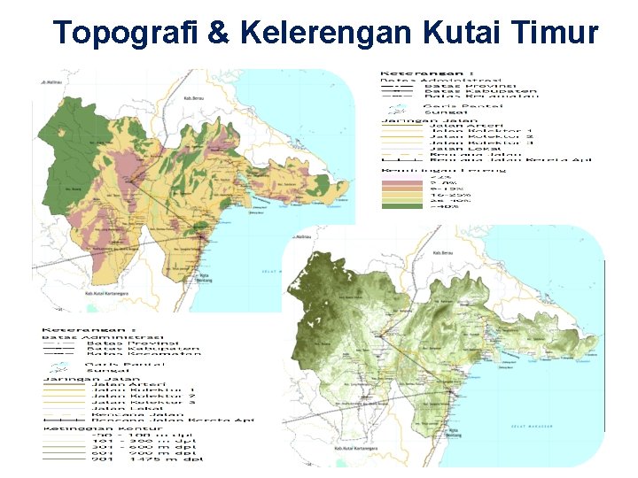 Topografi & Kelerengan Kutai Timur 