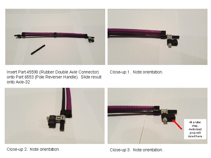 Insert Part 45590 (Rubber Double Axle Connector) onto Part 6553 (Pole Reverser Handle). Slide