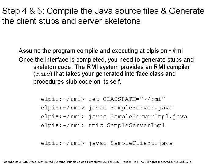 Step 4 & 5: Compile the Java source files & Generate the client stubs