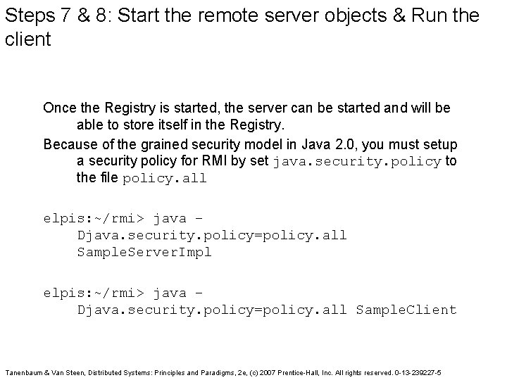 Steps 7 & 8: Start the remote server objects & Run the client Once