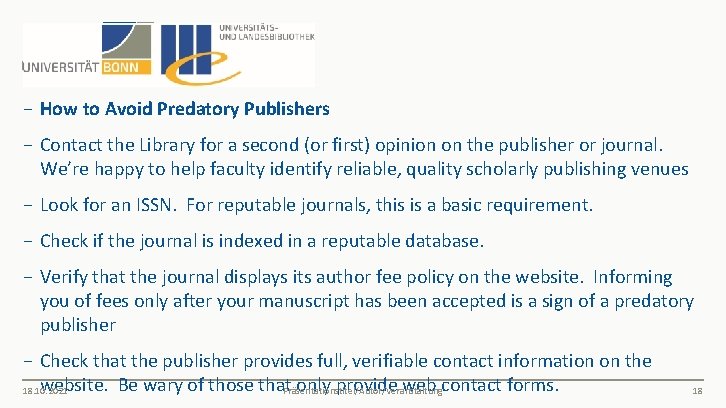 − How to Avoid Predatory Publishers − Contact the Library for a second (or