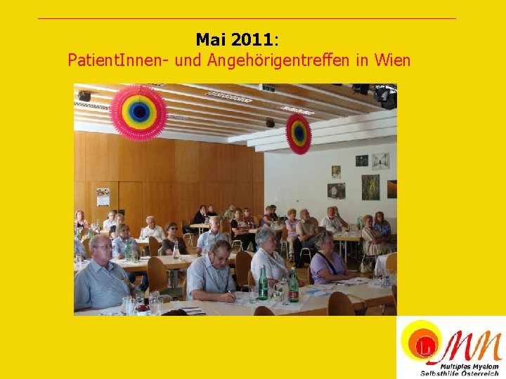 Mai 2011: Patient. Innen- und Angehörigentreffen in Wien 