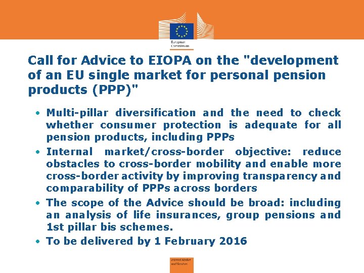 Call for Advice to EIOPA on the "development of an EU single market for