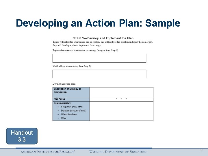 Developing an Action Plan: Sample Handout 3. 3 40 