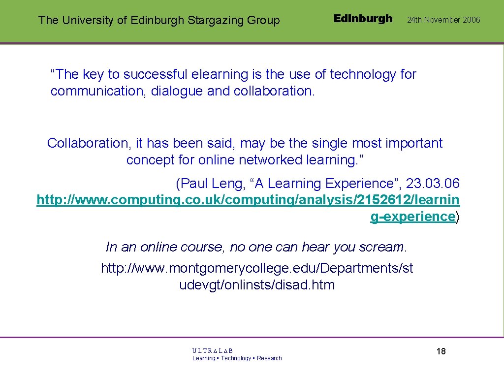 The University of Edinburgh Stargazing Group Edinburgh 24 th November 2006 “The key to