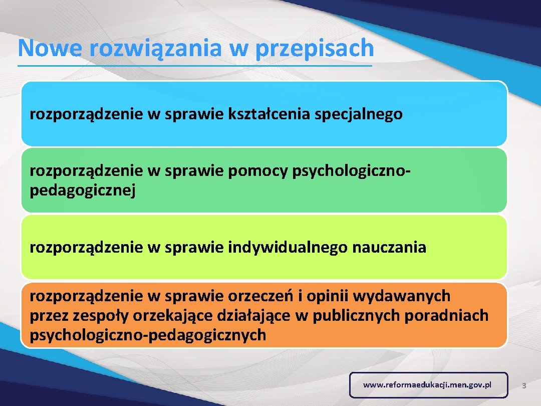 Nowe rozwiązania w przepisach rozporządzenie w sprawie kształcenia specjalnego rozporządzenie w sprawie pomocy psychologicznopedagogicznej