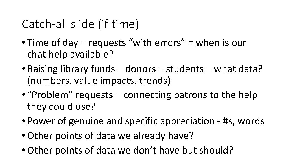 Catch-all slide (if time) • Time of day + requests “with errors” = when