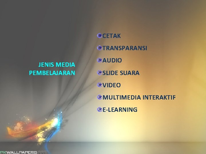 CETAK TRANSPARANSI JENIS MEDIA PEMBELAJARAN AUDIO SLIDE SUARA VIDEO MULTIMEDIA INTERAKTIF E-LEARNING 