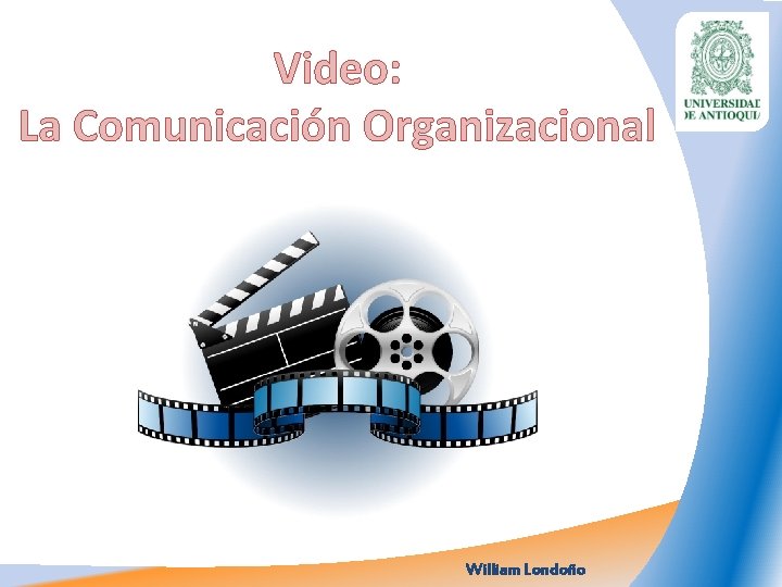 Video: La Comunicación Organizacional William Londoño 