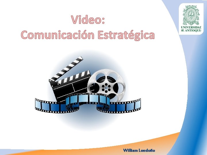 Video: Comunicación Estratégica William Londoño 