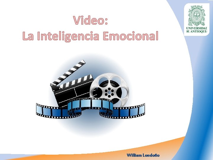 Video: La Inteligencia Emocional William Londoño 