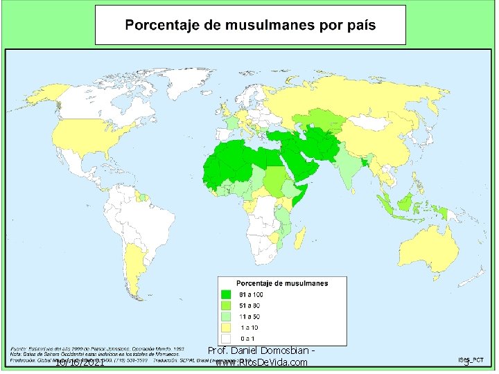 10/16/2021 Prof. Daniel Domosbian www. Rios. De. Vida. com 3 