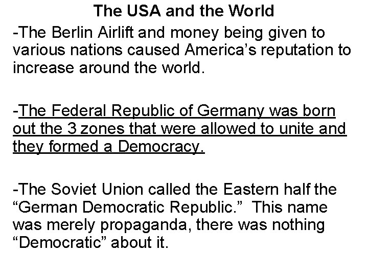 The USA and the World -The Berlin Airlift and money being given to various