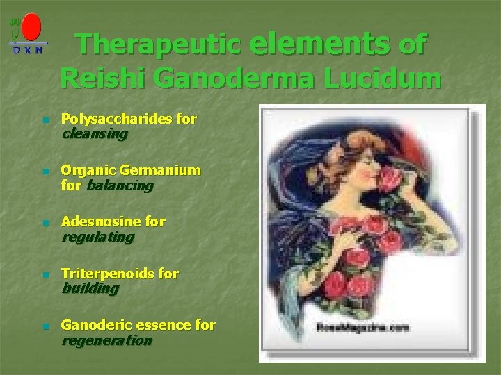 Therapeutic elements of Reishi Ganoderma Lucidum n n Polysaccharides for cleansing Organic Germanium for