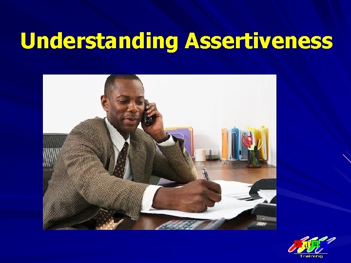 Understanding Assertiveness 