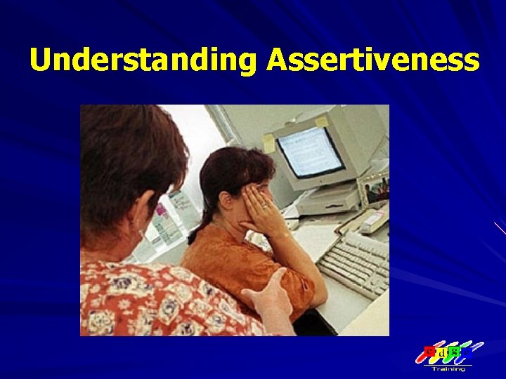 Understanding Assertiveness 