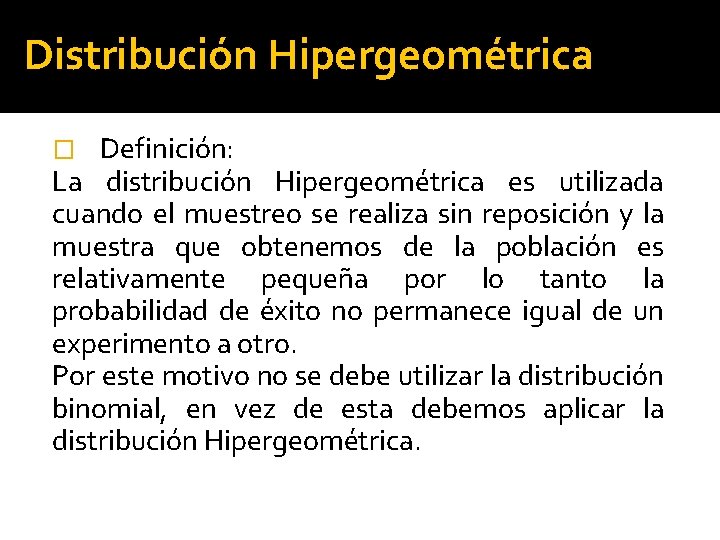 Distribucin Hipergeomtrica Experimento Hipergeomtrica Los resultados de ...
