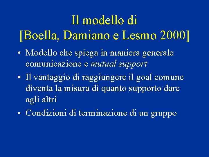Il modello di [Boella, Damiano e Lesmo 2000] • Modello che spiega in maniera