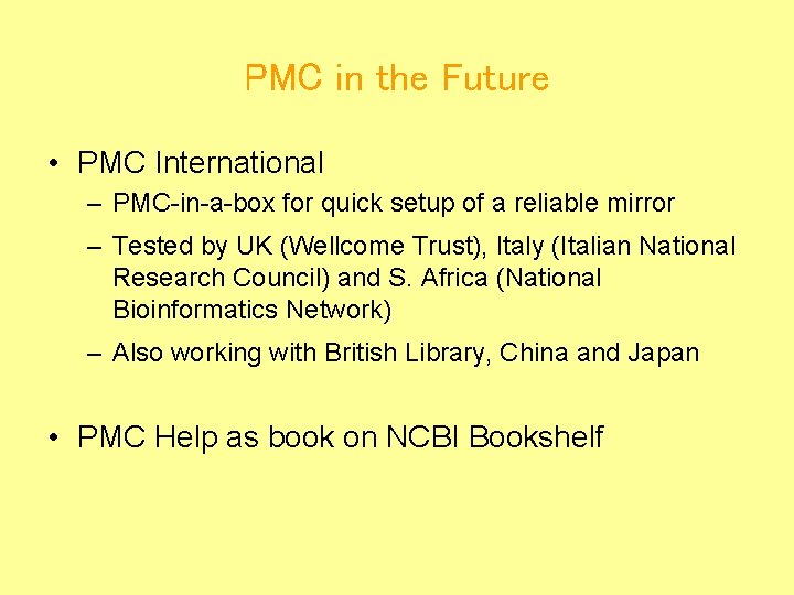 PMC in the Future • PMC International – PMC-in-a-box for quick setup of a