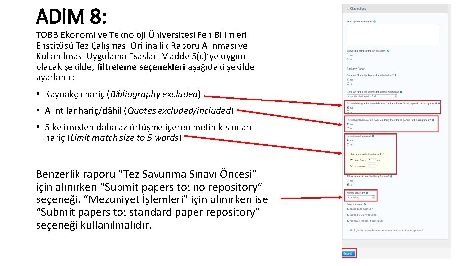 ADIM 8: TOBB Ekonomi ve Teknoloji Üniversitesi Fen Bilimleri Enstitüsü Tez Çalışması Orijinallik Raporu