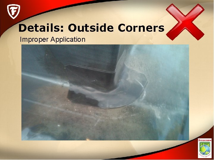 Details: Outside Corners Improper Application 