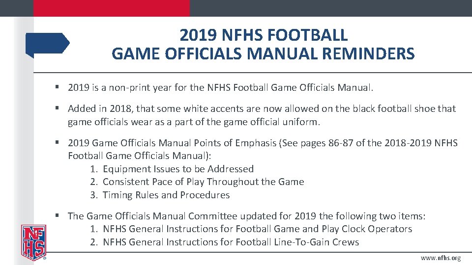 2019 NFHS FOOTBALL GAME OFFICIALS MANUAL REMINDERS § 2019 is a non-print year for 2019 NFHS FOOTBALL GAME OFFICIALS MANUAL REMINDERS § 2019 is a non-print year for