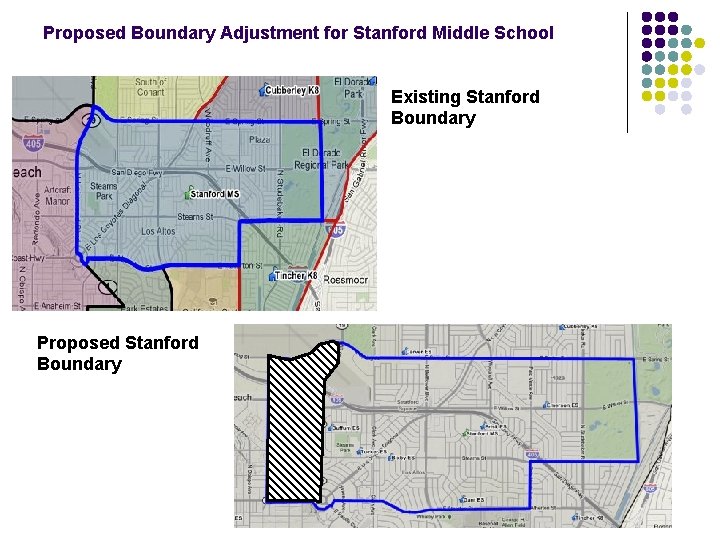 Proposed Boundary Adjustment for Stanford Middle School Existing Stanford Boundary Proposed Stanford Boundary 