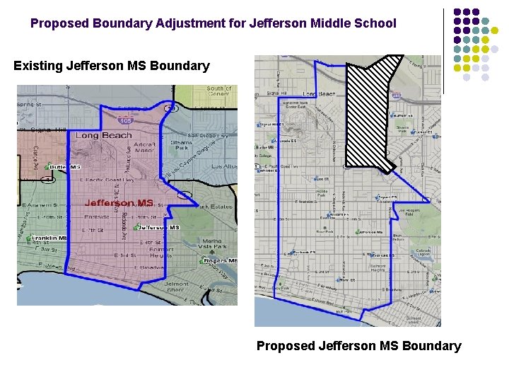 Proposed Boundary Adjustment for Jefferson Middle School Existing Jefferson MS Boundary Proposed Jefferson MS