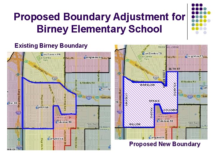 Proposed Boundary Adjustment for Birney Elementary School Existing Birney Boundary I-710 FWY ATLANTIC LONG