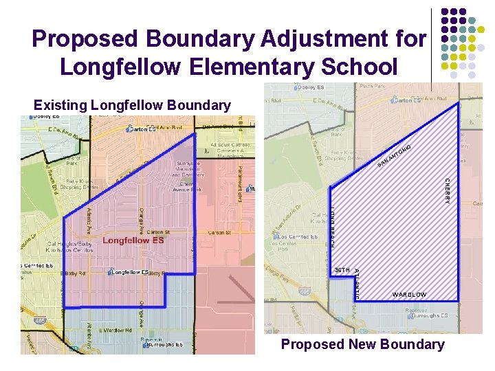 Proposed Boundary Adjustment for Longfellow Elementary School Existing Longfellow Boundary IO ON N SA