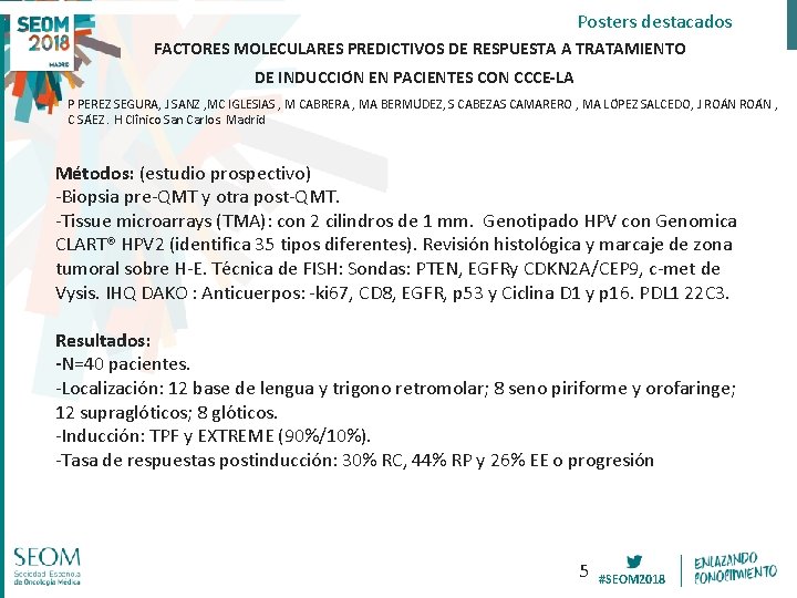 Posters destacados FACTORES MOLECULARES PREDICTIVOS DE RESPUESTA A TRATAMIENTO DE INDUCCIO N EN PACIENTES