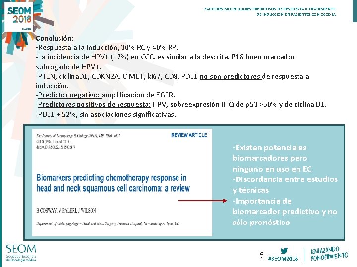 FACTORES MOLECULARES PREDICTIVOS DE RESPUESTA A TRATAMIENTO DE INDUCCIO N EN PACIENTES CON CCCE-LA