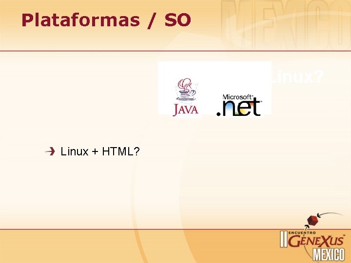 Plataformas / SO Linux? Linux + HTML? 