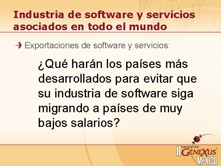 Industria de software y servicios asociados en todo el mundo Exportaciones de software y