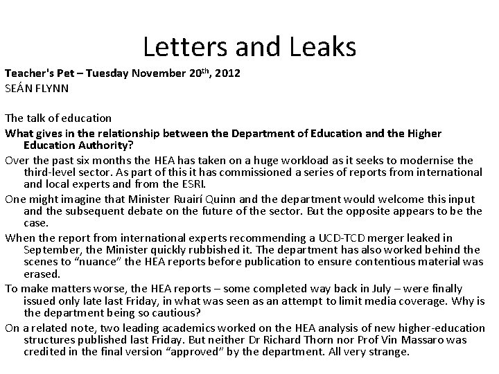 Letters and Leaks Teacher's Pet – Tuesday November 20 th, 2012 SEÁN FLYNN The