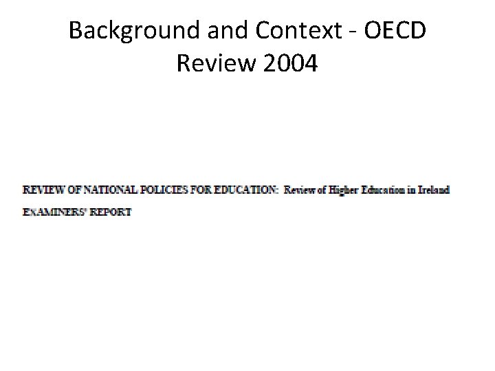 Background and Context - OECD Review 2004 