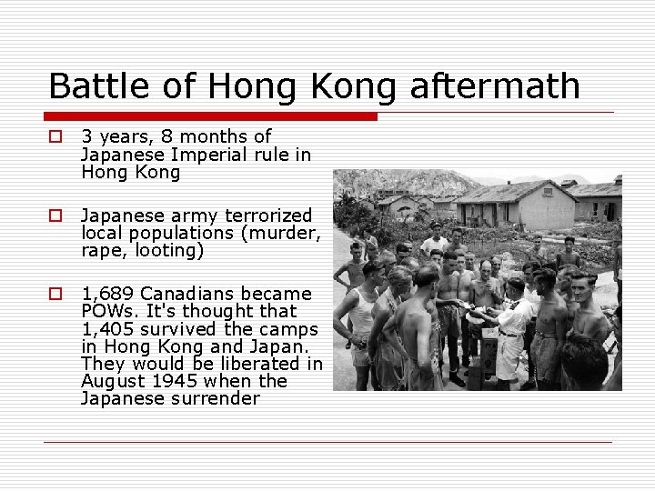Battle of Hong Kong aftermath o 3 years, 8 months of Japanese Imperial rule