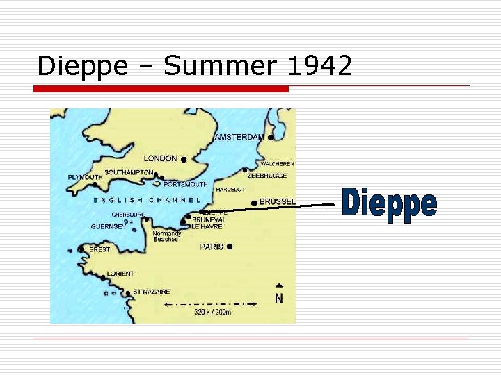 Dieppe – Summer 1942 