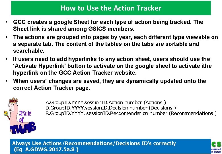How to Use the Action Tracker • GCC creates a google Sheet for each