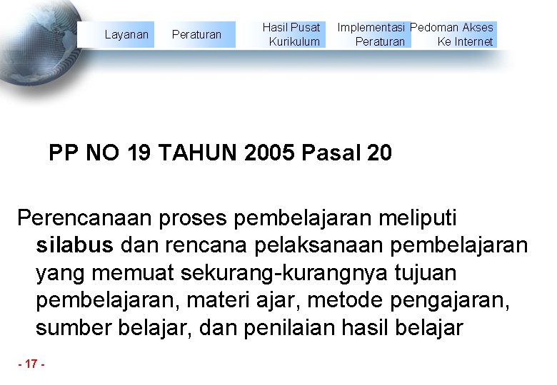 Layanan Peraturan Hasil Pusat Kurikulum Implementasi Pedoman Akses Peraturan Ke Internet PP NO 19