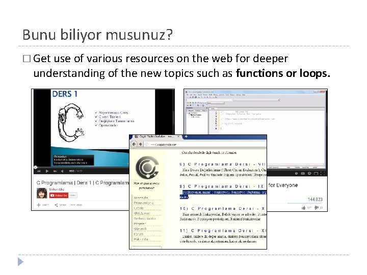 Bunu biliyor musunuz? � Get use of various resources on the web for deeper