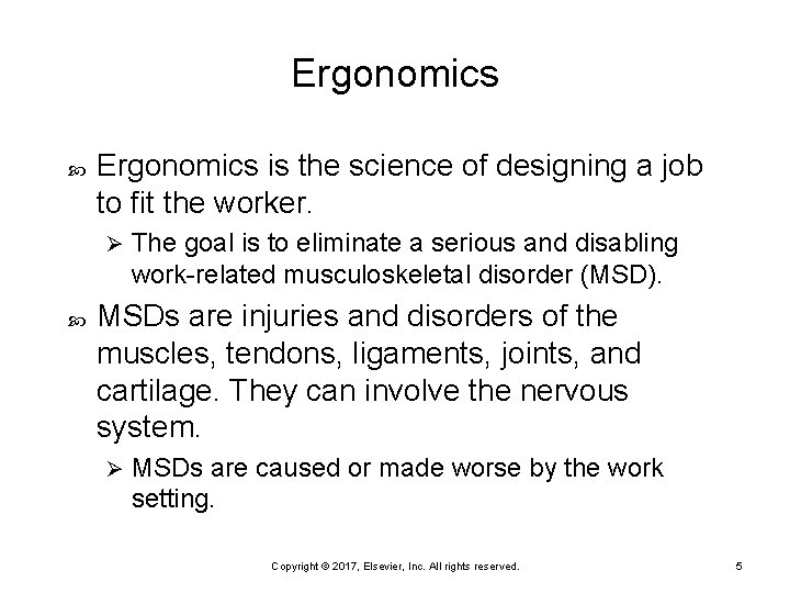 Ergonomics is the science of designing a job to fit the worker. Ø The