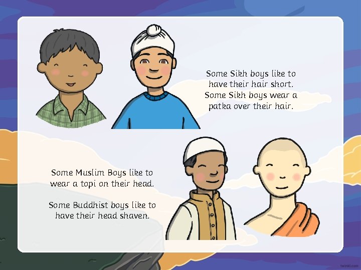 Some Sikh boys like to have their hair short. Some Sikh boys wear a Some Sikh boys like to have their hair short. Some Sikh boys wear a