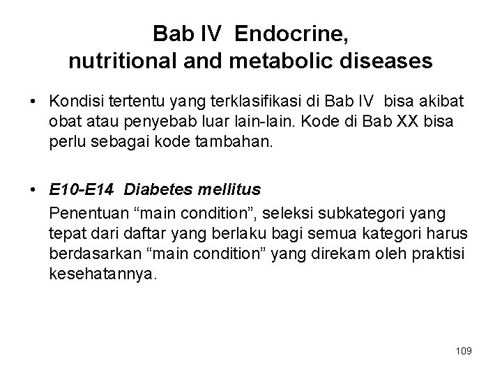 Bab IV Endocrine, nutritional and metabolic diseases • Kondisi tertentu yang terklasifikasi di Bab