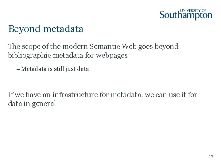 Beyond metadata The scope of the modern Semantic Web goes beyond bibliographic metadata for