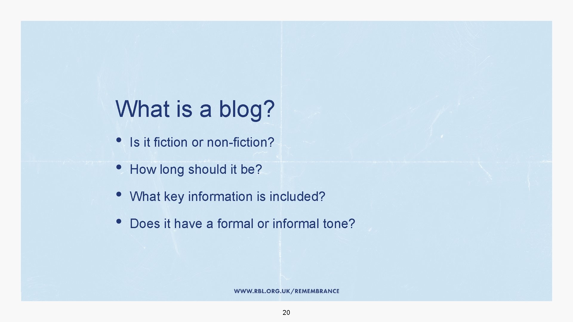 What is a blog? • • Is it fiction or non-fiction? How long should